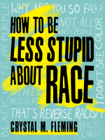 How_to_Be_Less_Stupid_About_Race